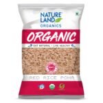 Natureland Organics Red Rice Poha 500 Gm - Organic Healthy Poha - Fast Shipping to USA & Canada