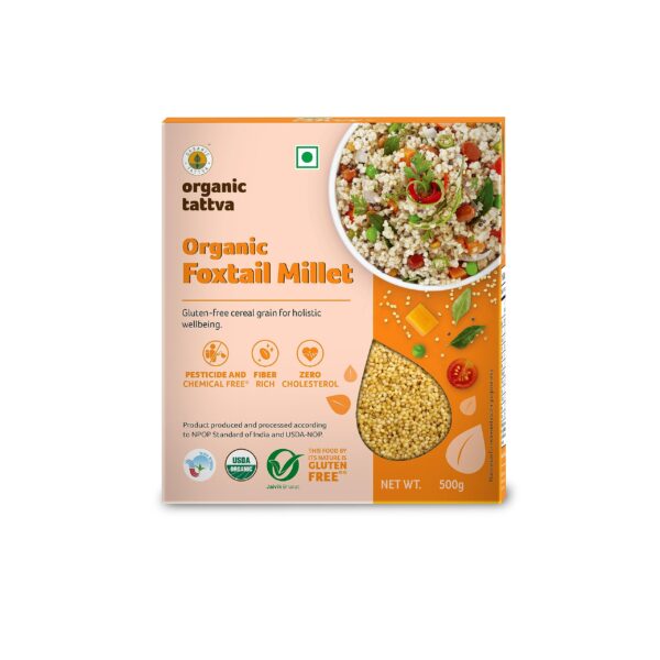 Organic Tattva - Organic Foxtail Millet 500 Gram | High Protein, Zero Cholesterol and Fiber Rich