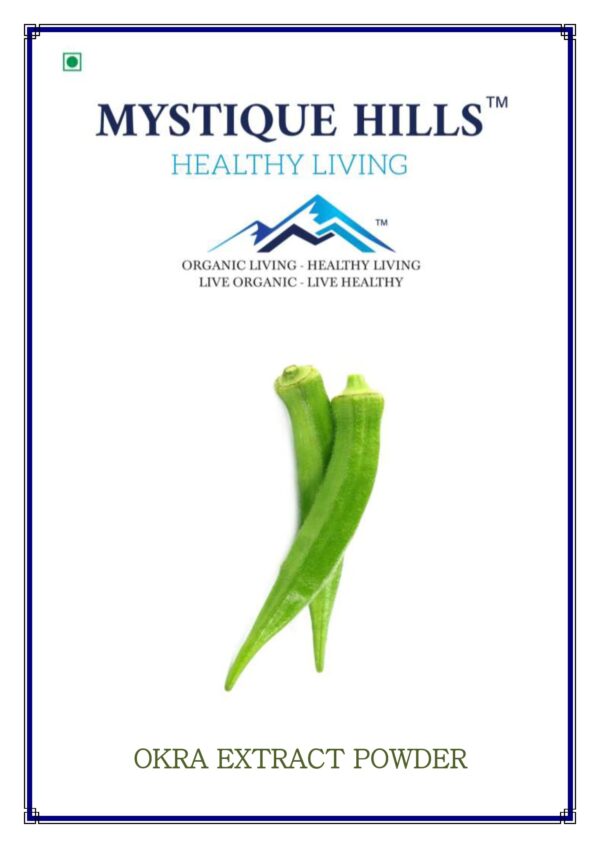 Mystique Hills Okra Extract Powder (50 g)