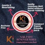 KINDED Nail Paint Remover Wipes Acetone Free Cuticle Care Nourishing Formula Nail Polish Removing Lacquer Cleanser Wet Pads Pulls Tissues Enriched with Jojoba Oil & Vitamin E - Fruity, 40 Wipes - Fast Shipping to USA & Canada - Image 7