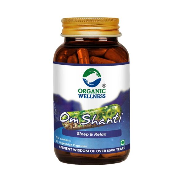 Organic Wellness - Om-Shanti || Ayurvedic Capsule || Peaceful Sleep || Calm The Nervous System || Relieve Stress || 90 N Veg Capsule