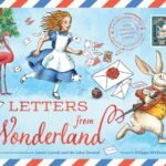 Letters from Wonderland: An Interactive Alice Adventure: An interactive Alice adventure with letters to open and a game! - Fast Shipping to USA & Canada