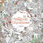 The Magical Christmas: A Colouring Book (Magical Colouring Books) - Fast Shipping to USA & Canada