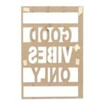 JaipurCrafts Designer Good Vibes only MDF Cutout Ready to Hang Home DECOR Wall Art - 8.00" 12.00" - Fast Shipping to USA & Canada - Image 4