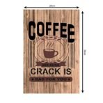 Sehaz Artworks Home Decor Items | living Room Decorative Items | Wall Decor | Room Decor | Coffee-Crack' Rust Looks Wall Sign for Wall Decoration Tin Sign (MDF, 30 cm x 20 cm x 0.3 cm) - Fast Shipping to USA & Canada - Image 3